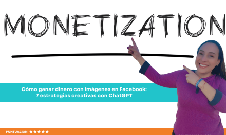 Cómo Ganar Dinero Con Imágenes En Facebook: 7 Estrategias Creativas Con Chatgpt (Garantizado)