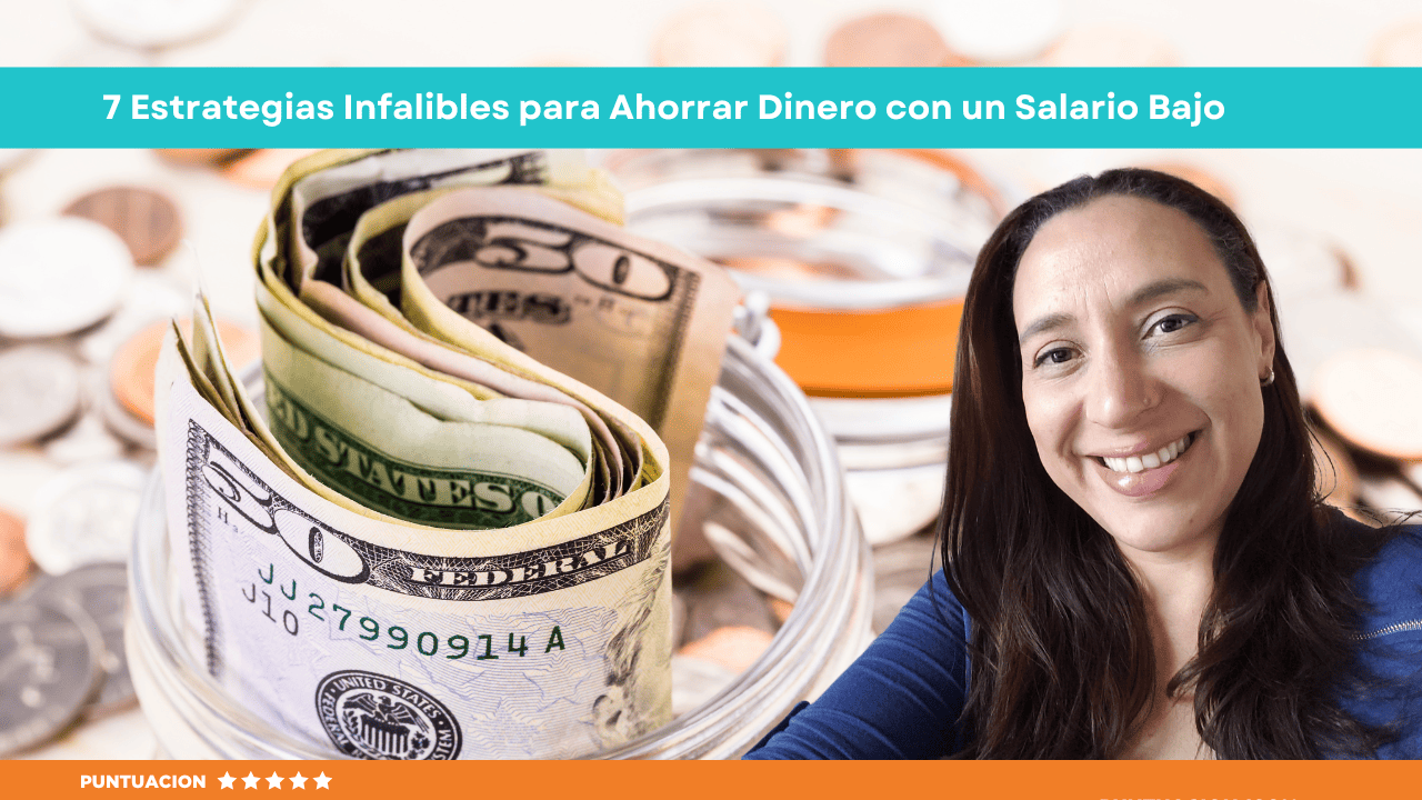 7 Estrategias Infalibles para Ahorrar Dinero con un Salario Bajo ...