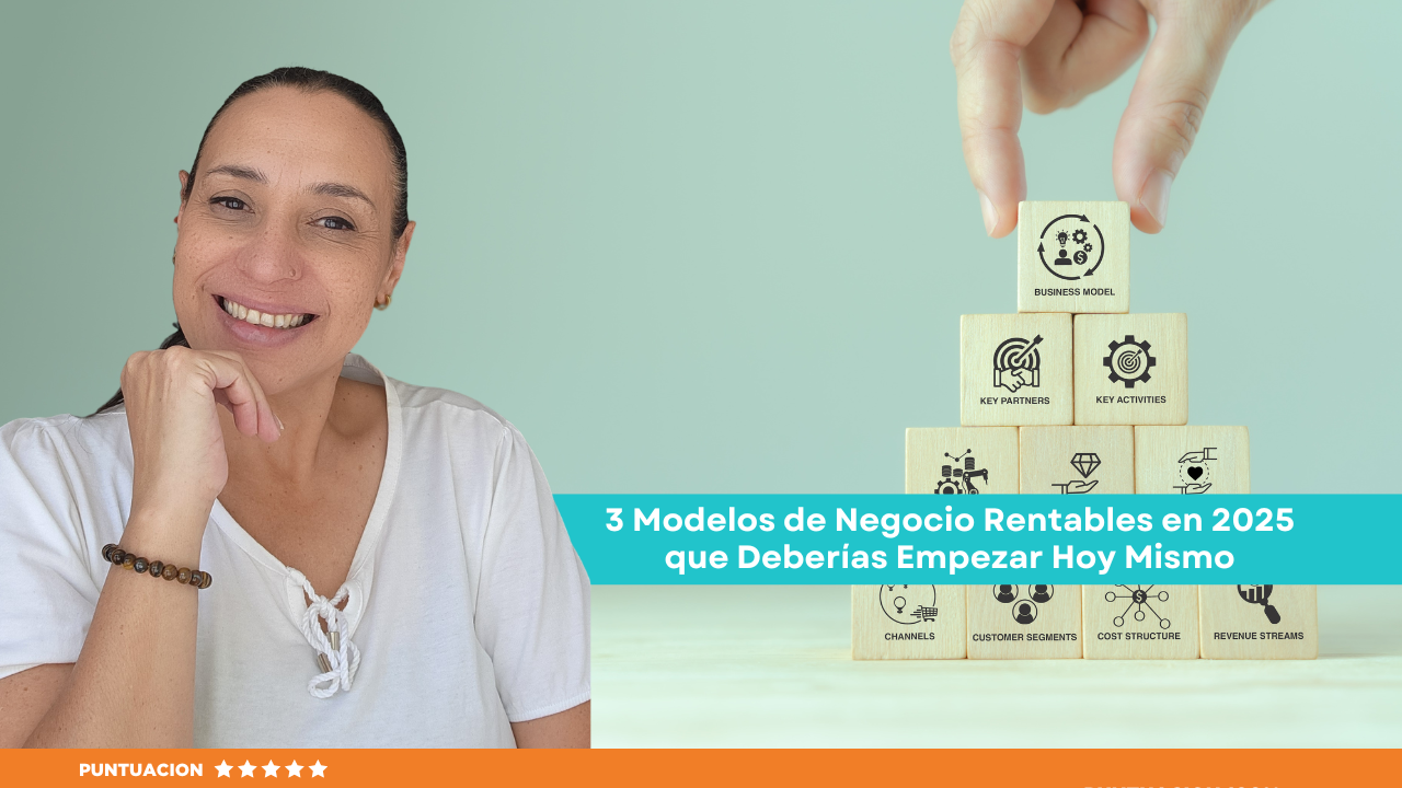 3 Modelos de Negocio Rentables en 2025 que Deberías Empezar Hoy Mismo ...