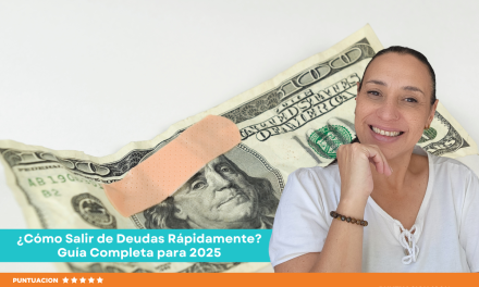 ¿Cómo Salir de Deudas Rápidamente? Guía Completa para 2025